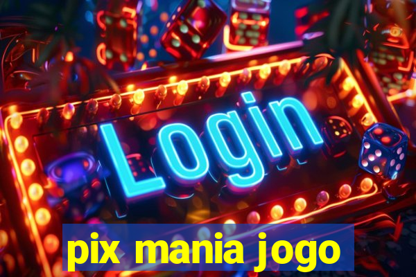 pix mania jogo